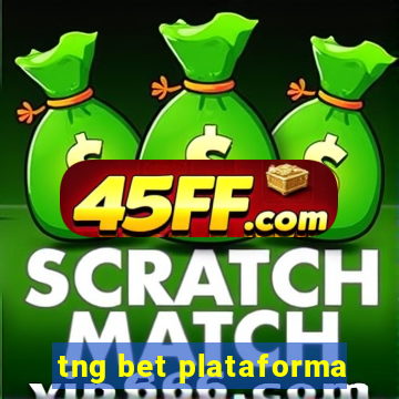 tng bet plataforma
